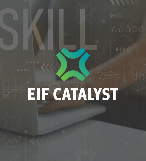 EIF Catalyst Request for Startups Series: Skills-Based Hiring Infrastructure