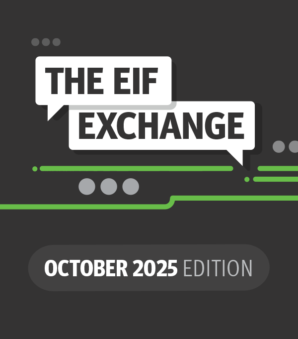 The EIF Exchange: October 2025